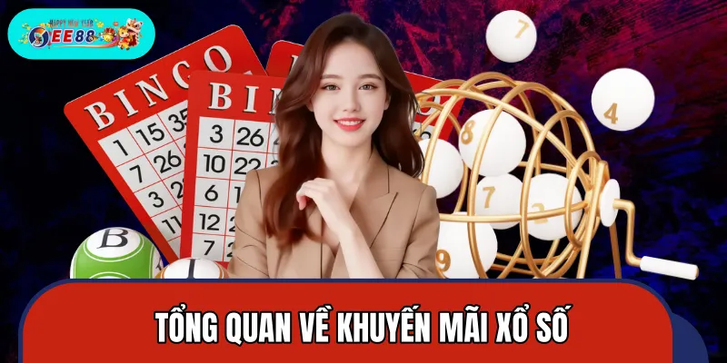 Một số thông tin cần biết về các khuyến mãi xổ số