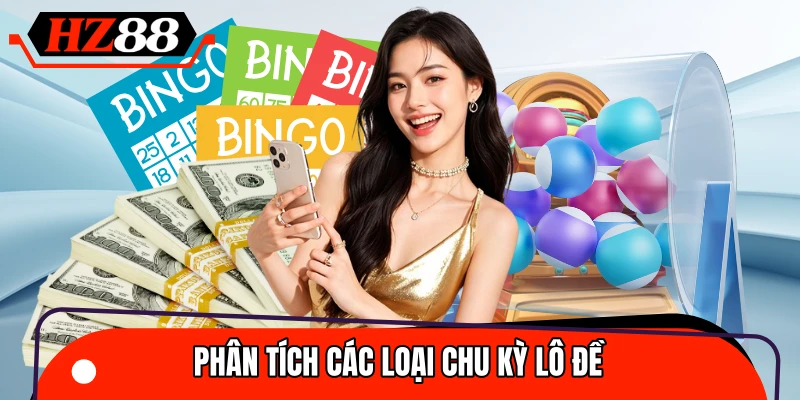 Phân tích những loại chu kỳ của lô đề đang phổ biến
